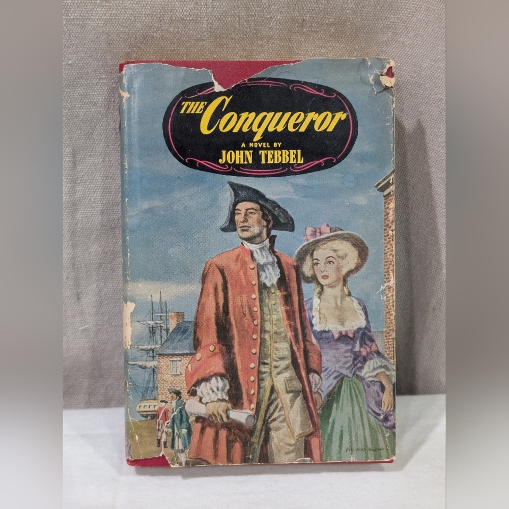 The Conqueror (1951) Vintage Book by John Tebbel, HCDJ, Colonial NY Novel Heroic